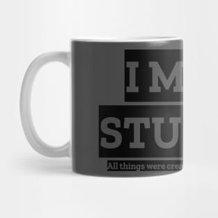 “I MAKE STUFF UP” - God Mug